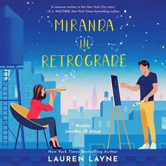 Miranda in Retrograde by Lauren Layne audiobook