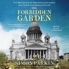 The Forbidden Garden by Simon Parkin audiobook