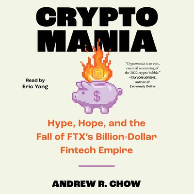 Cryptomania by Andrew R. Chow audiobook