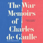 The War Memoirs by  Charles de Gaulle audiobook