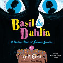 Basil & Dahlia by Joy McCullough audiobook