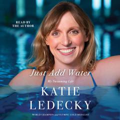 Just Add Water by Katie Ledecky audiobook