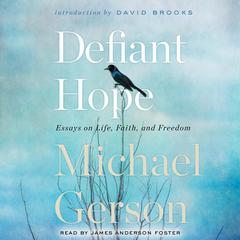 Defiant Hope by Michael Gerson audiobook