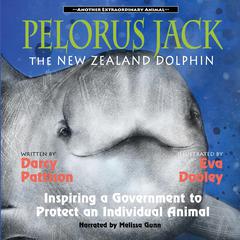 Pelorus Jack, the New Zealand Dolphin by Darcy Pattison audiobook