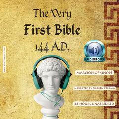 The Very First Bible by Marcion of Sinope audiobook