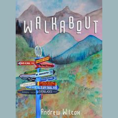 Walkabout by Andrew Wilcox audiobook