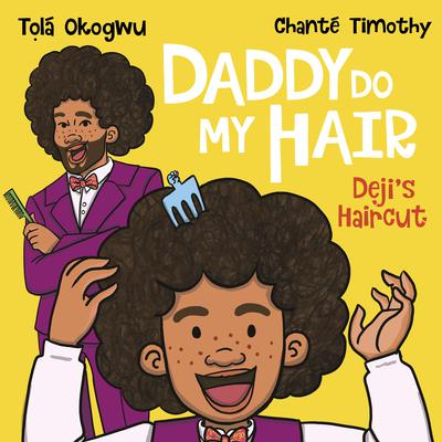 Daddy Do My Hair: Deji's Haircut by Tọlá Okogwu audiobook