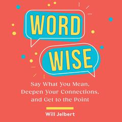 Word Wise by Will Jelbert audiobook