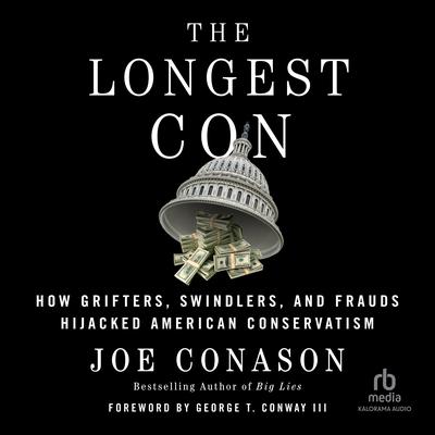 The Longest Con by Joe Conason audiobook
