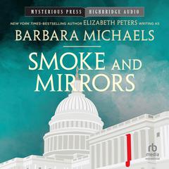 Smoke and Mirrors by Elizabeth Peters audiobook