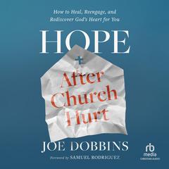 Hope After Church Hurt by Joe Dobbins audiobook