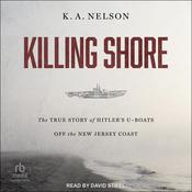 Killing Shore by  K.A. Nelson audiobook