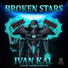 Broken Stars by Ivan Kal audiobook