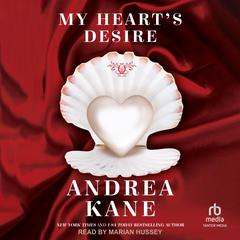 My Heart's Desire by Andrea Kane audiobook