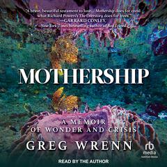 Mothership by Greg Wrenn audiobook