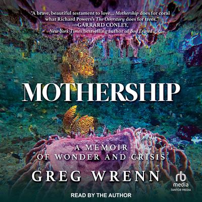 Mothership by Greg Wrenn audiobook