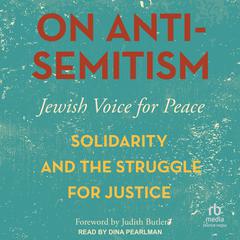On Antisemitism by Jewish Voice for Peace audiobook