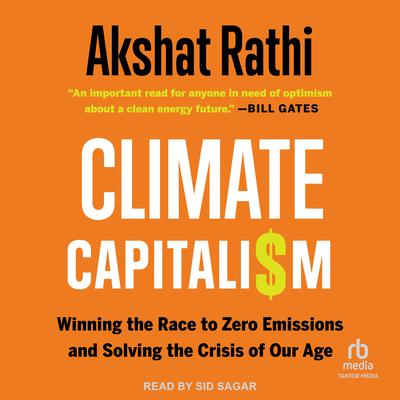 Climate Capitalism by Akshat Rathi audiobook