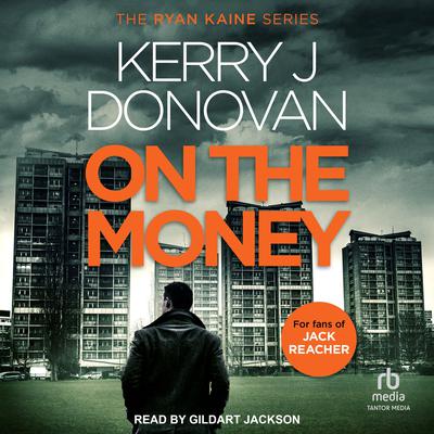 On the Money by Kerry J. Donovan audiobook