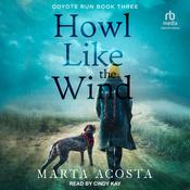 Howl Like the Wind by  Marta Acosta audiobook