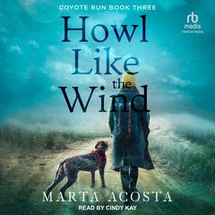 Howl Like the Wind by Marta Acosta audiobook