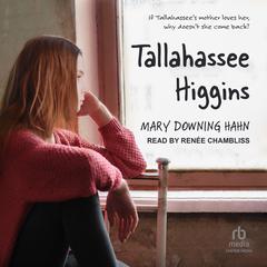 Tallahassee Higgins by Mary Downing Hahn audiobook