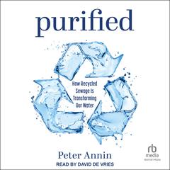 Purified by Peter Annin audiobook