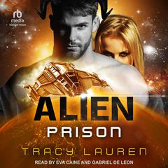 Alien Prison by Tracy Lauren audiobook