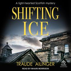 Shifting Ice by Traude Ailinger audiobook