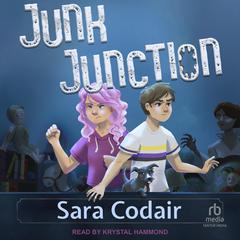 Junk Junction by Sara Codair audiobook