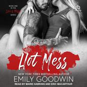 Hot Mess by  Emily Goodwin audiobook