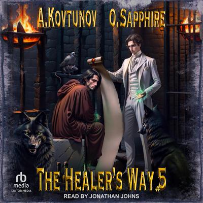 The Healer's Way by Alexey Kovtunov audiobook