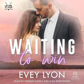 Waiting To Win by  Evey Lyon audiobook