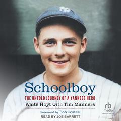 Schoolboy by Waite Hoyt audiobook