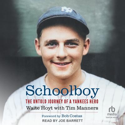 Schoolboy by Waite Hoyt audiobook