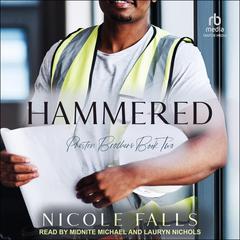 Hammered by Nicole Falls audiobook