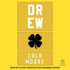 Drew by Lulu Moore audiobook