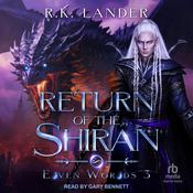 Return of the Shirán by  R.K. Lander audiobook