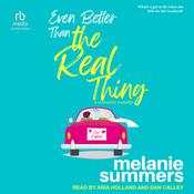 Even Better Than the Real Thing by  Melanie Summers audiobook