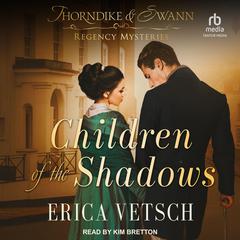 Children of the Shadows by Erica Vetsch audiobook