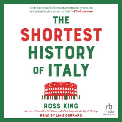 The Shortest History of Italy by Ross King audiobook
