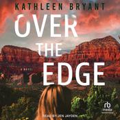 Over the Edge by  Kathleen Bryant audiobook