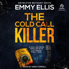 The Cold Call Killer by Emmy Ellis audiobook