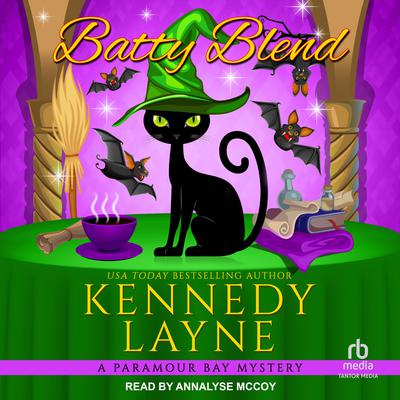 Batty Blend by Kennedy Layne audiobook