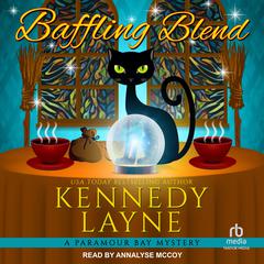 Baffling Blend by Kennedy Layne audiobook