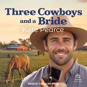 Three Cowboys and a Bride by  Kate Pearce audiobook