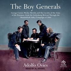 The Boy Generals by Adolfo Ovies audiobook