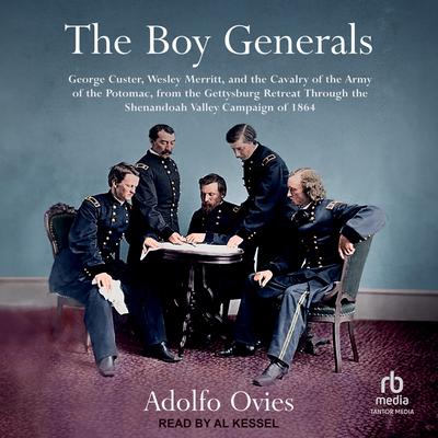 The Boy Generals by Adolfo Ovies audiobook