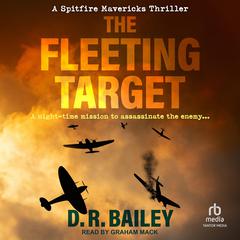 The Fleeting Target by D.R. Bailey audiobook