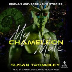 My Chameleon Mate by Susan Trombley audiobook